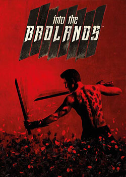 Into the Badlands